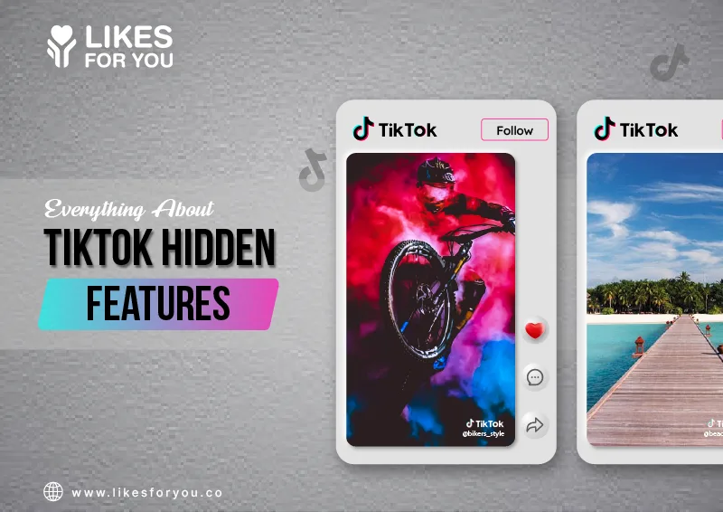 Everything you need to know about TikTok Hidden Features