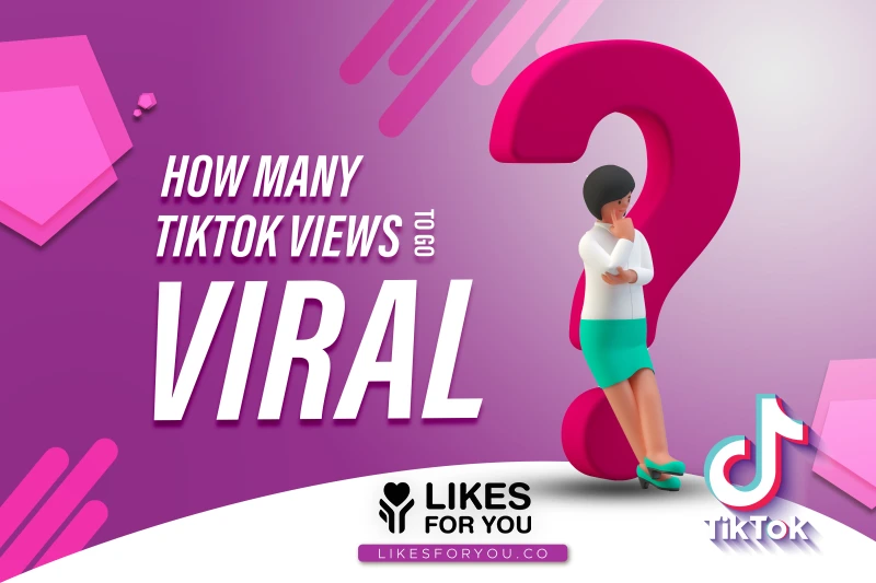 How Many TikTok Views Are Required to Go Viral?