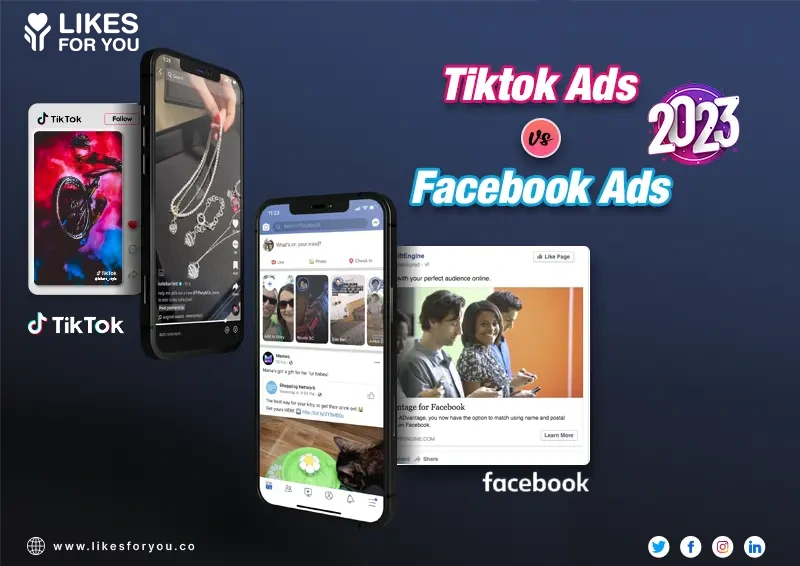 TikTok Ads vs Facebook Ads in 2023- Which is best for your Business