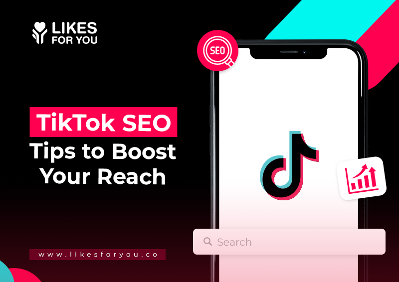 
					TikTok SEO:Tips to Boost Your Reach in 2025