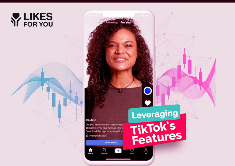 Leveraging TikTok's Features